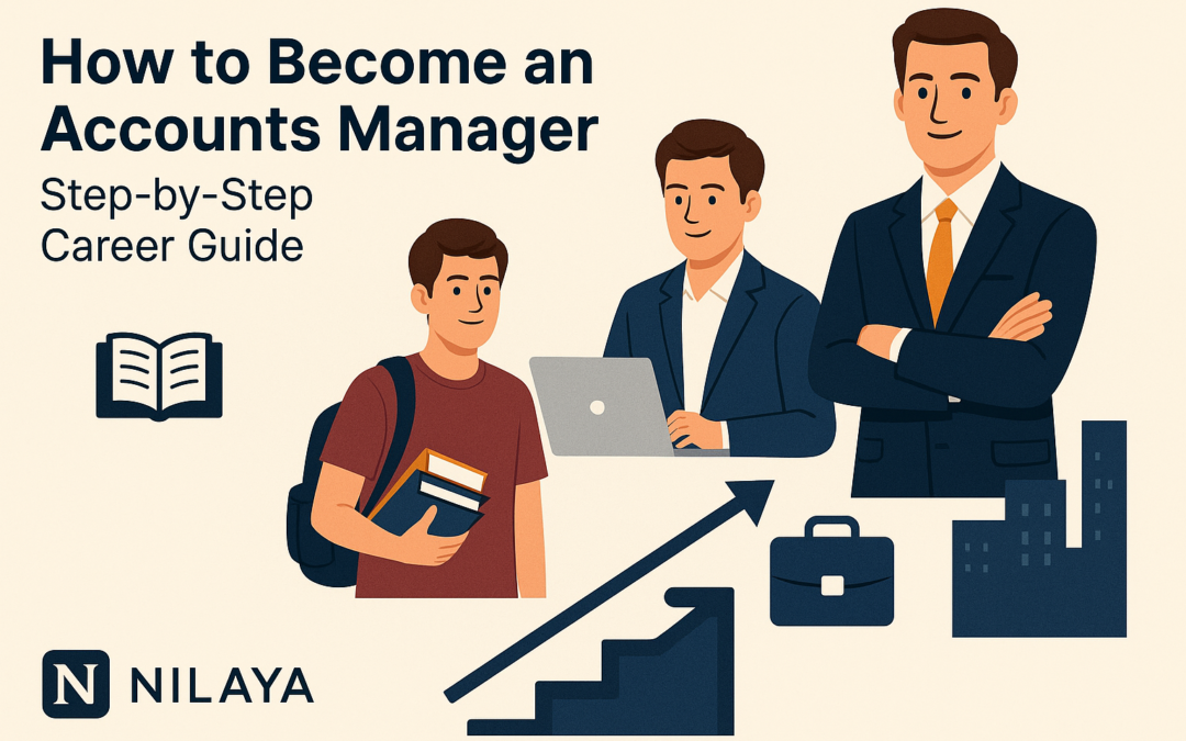 How to Become an Accounts Manager: Step-by-Step Career Guide