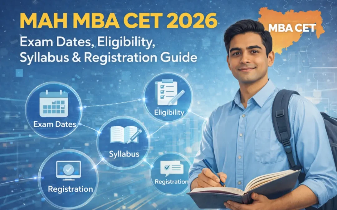 MAH MBA CET 2026: Exam Dates, Eligibility, Syllabus & Registration Guide