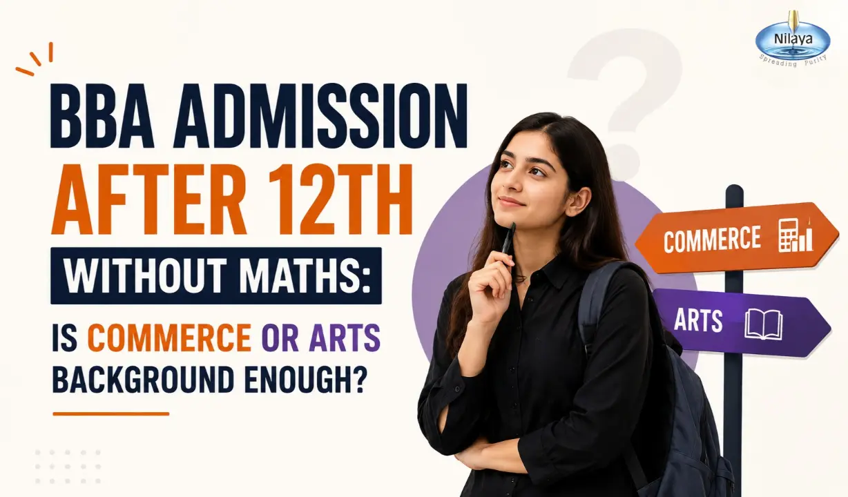 BBA Admission After 12th Without Maths Is Commerce or Arts Background Enough